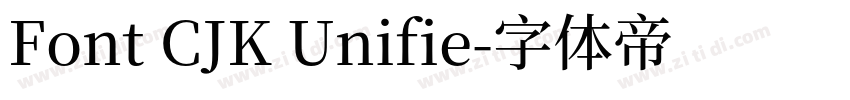 Font CJK Unifie字体转换